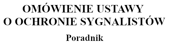 Omówienie ustawy o ochronie sygnalistów